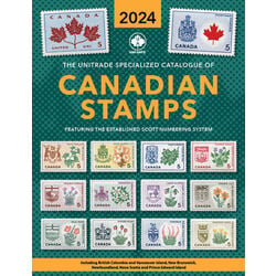 the unitrade specialized catalogue of canadian stamps 2024